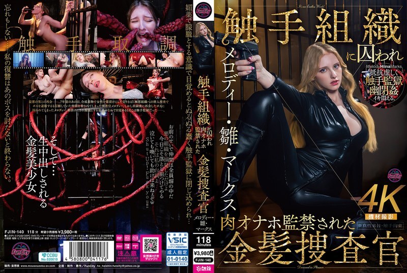 FJIN-140 Blonde investigator Melody Hina Marks is captured by tentacle tissue and imprisoned as a fleshlight. – Melody / Hina / Marks